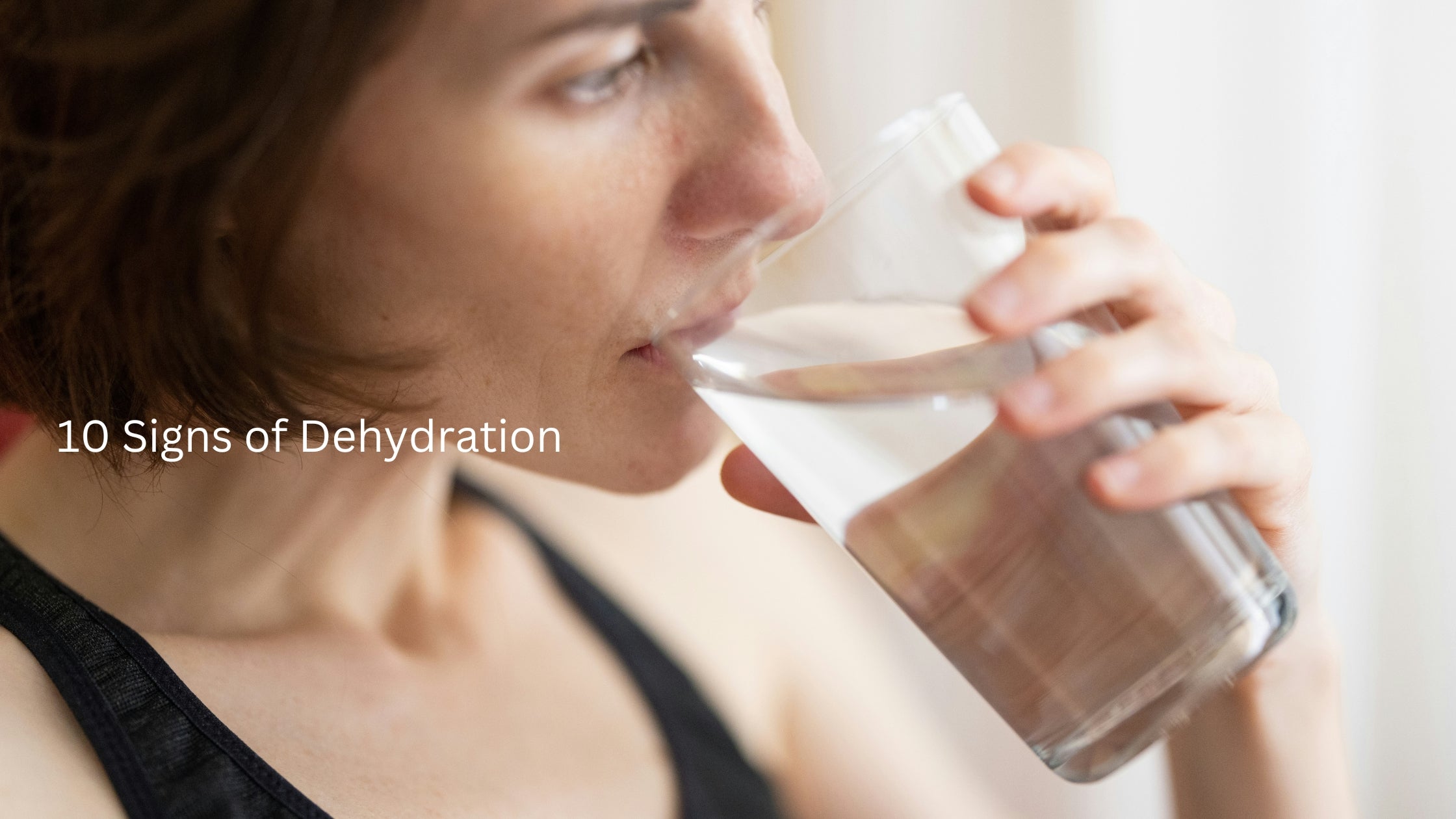 10 Signs of Dehydration – Recuperol Store